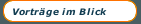 Vorträge im Blick